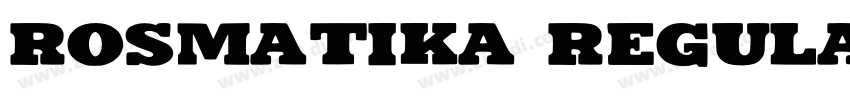 Rosmatika Regular字体转换
